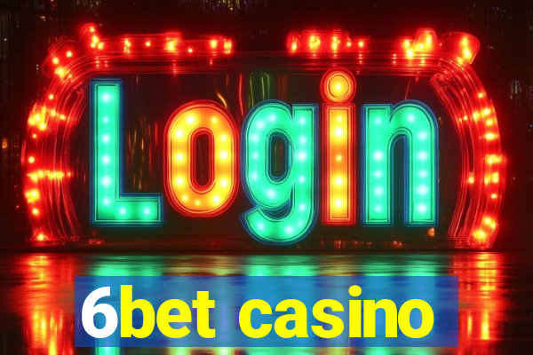 6bet casino