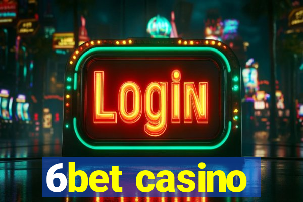 6bet casino