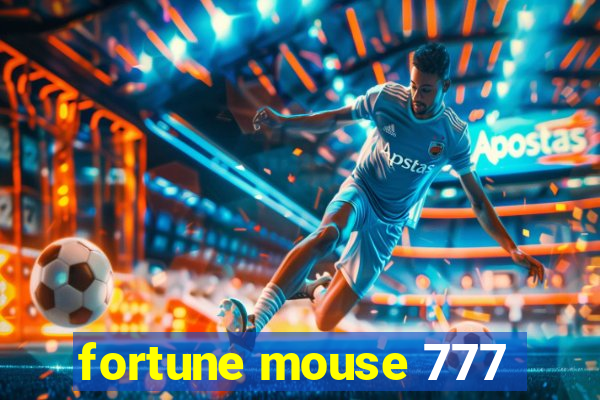 fortune mouse 777