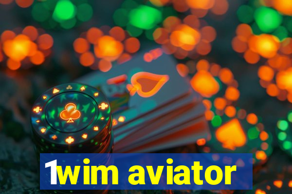 1wim aviator