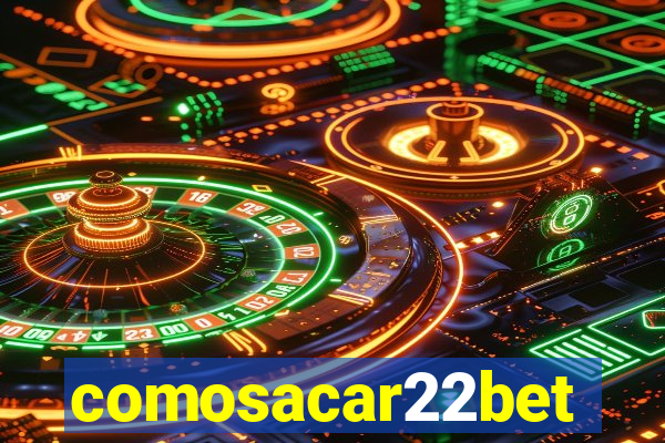 comosacar22bet