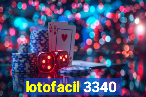 lotofacil 3340