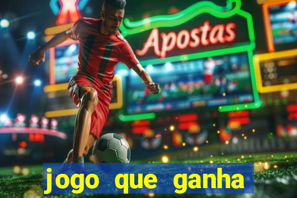 jogo que ganha dinheiro de verdade sem precisar depositar