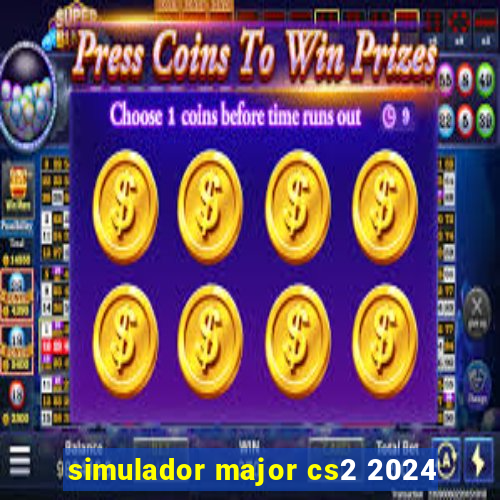 simulador major cs2 2024