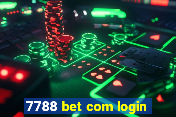 7788 bet com login