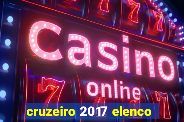 cruzeiro 2017 elenco