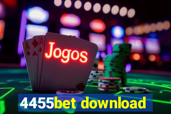 4455bet download