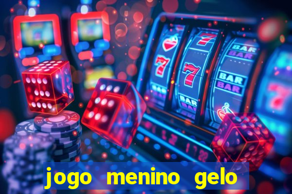 jogo menino gelo menina lava