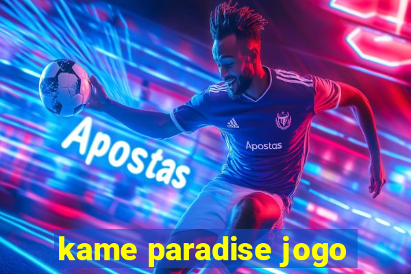 kame paradise jogo