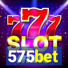 575bet