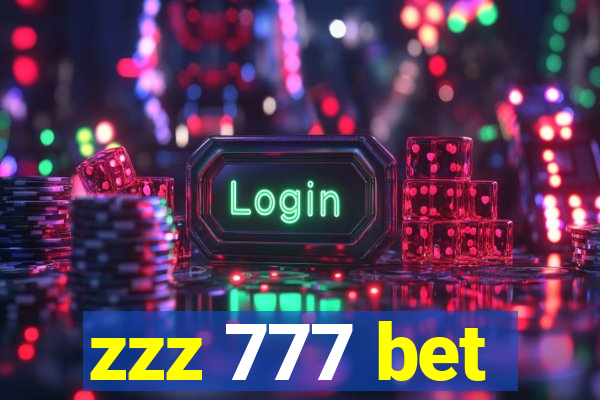 zzz 777 bet