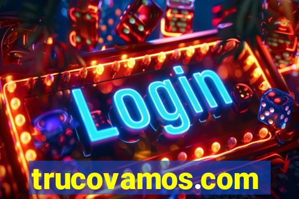 trucovamos.com