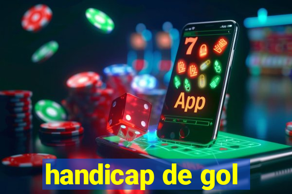 handicap de gol