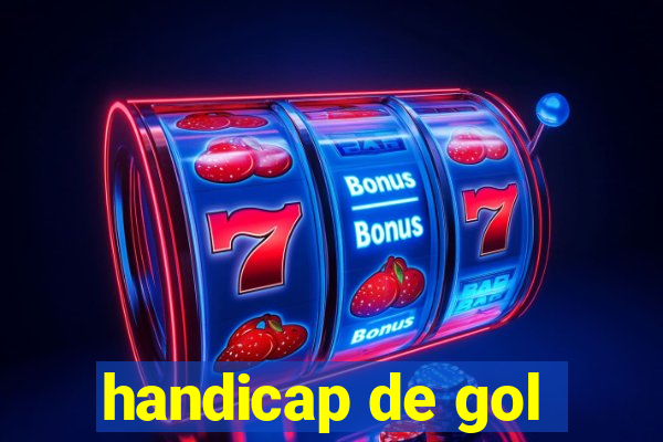 handicap de gol