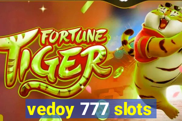 vedoy 777 slots