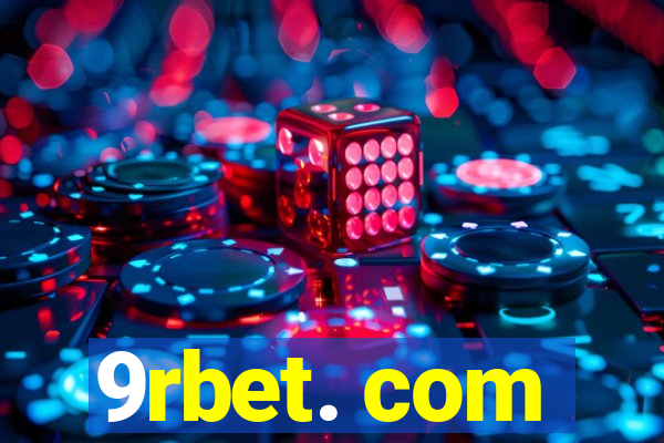 9rbet. com