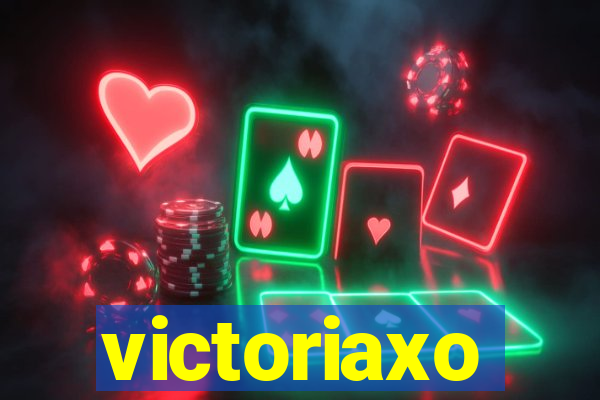 victoriaxo