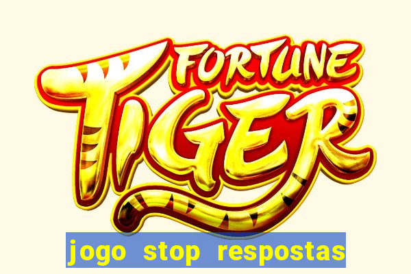 jogo stop respostas de a a z