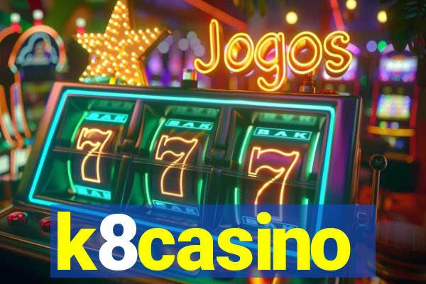 k8casino