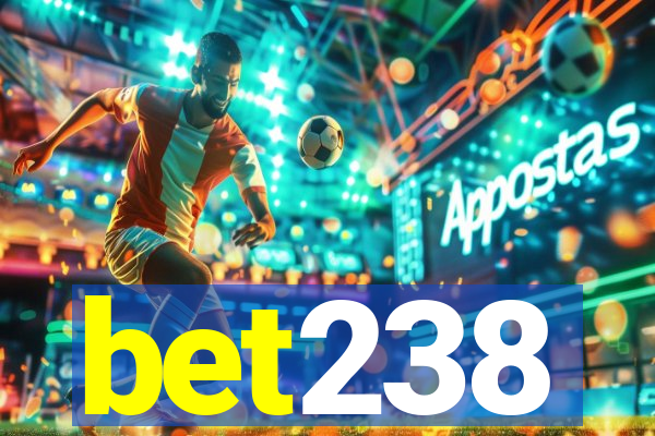 bet238