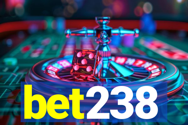 bet238