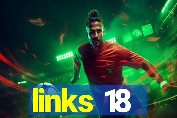 links 18