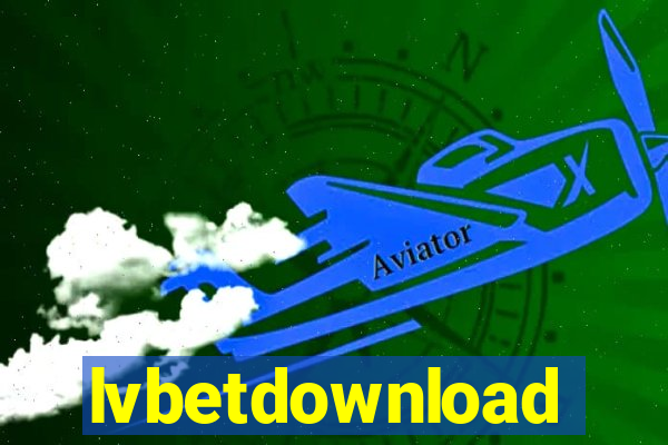 lvbetdownload