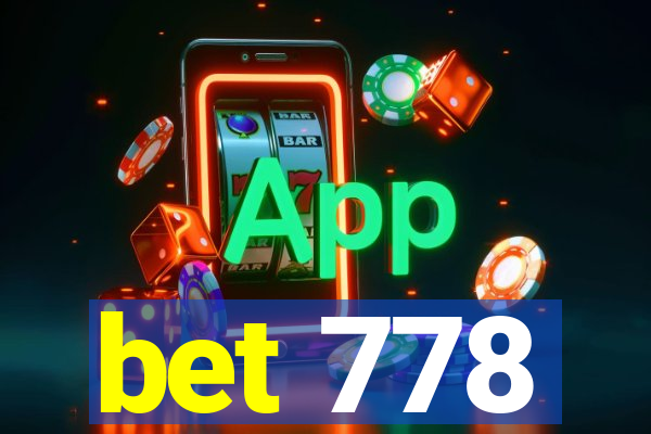 bet 778