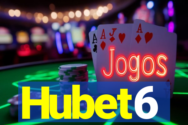 Hubet6