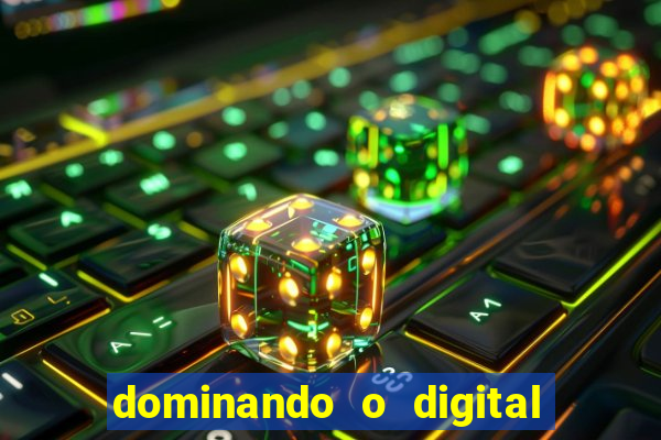 dominando o digital definitivo reclame aqui