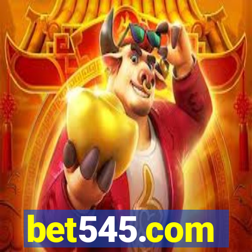 bet545.com