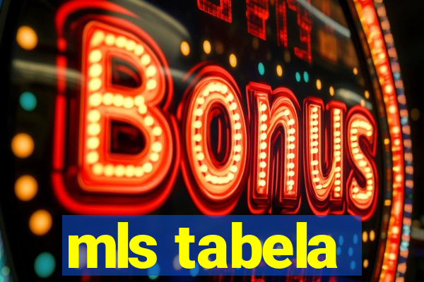 mls tabela