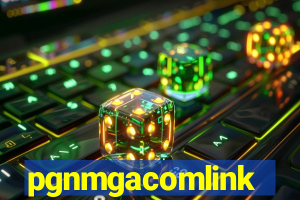 pgnmgacomlink