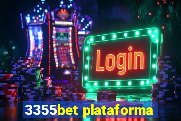 3355bet plataforma