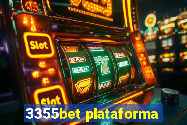 3355bet plataforma