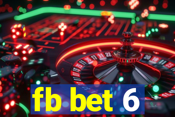 fb bet 6