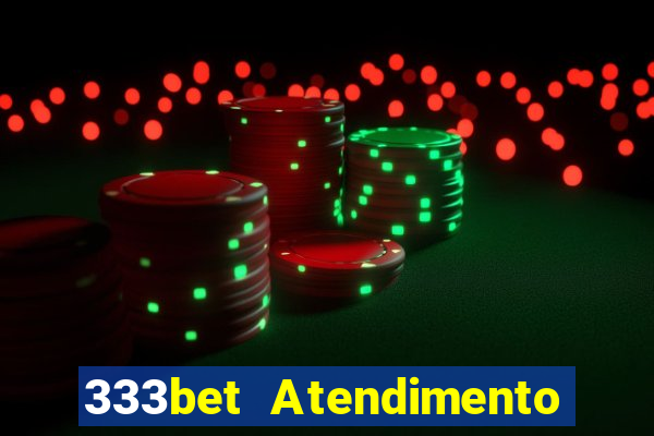 333bet Atendimento ao Cliente