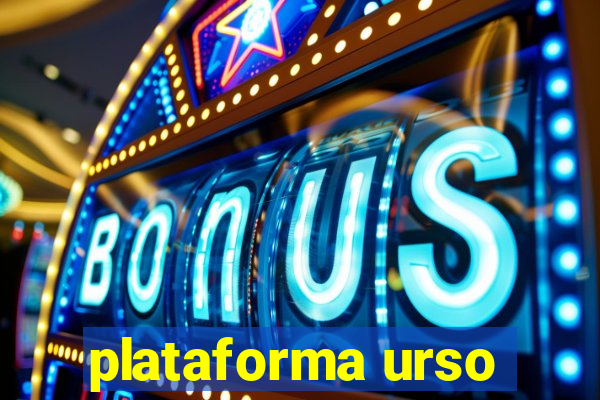 plataforma urso