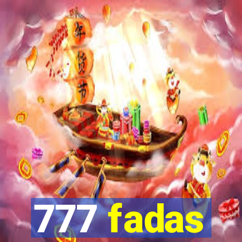 777 fadas