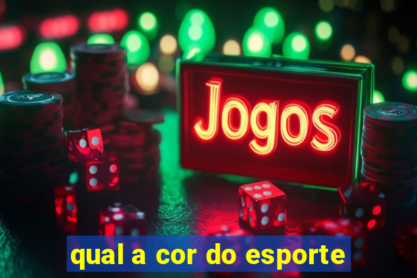 qual a cor do esporte