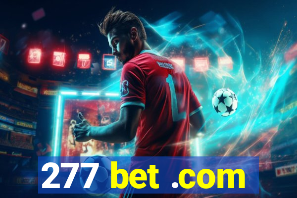 277 bet .com