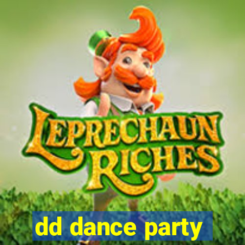 dd dance party