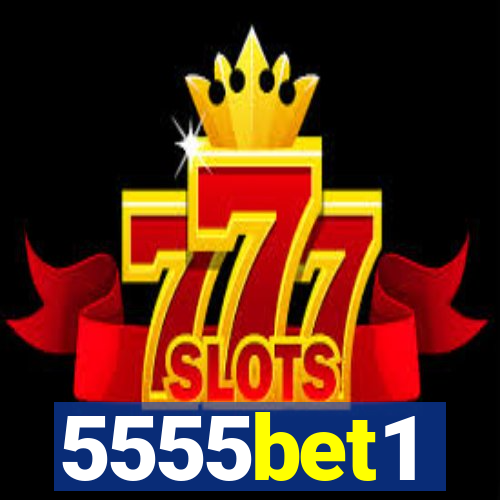 5555bet1