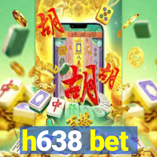 h638 bet