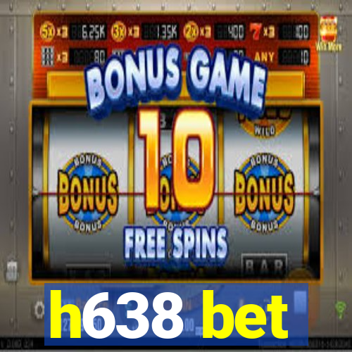 h638 bet
