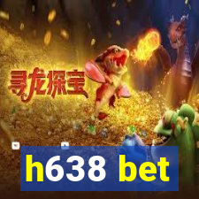 h638 bet