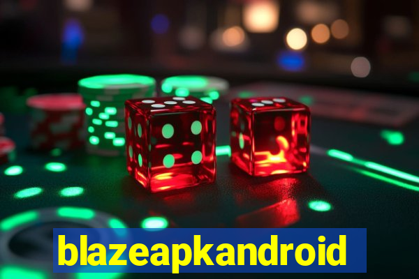 blazeapkandroid