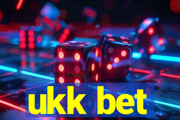 ukk bet