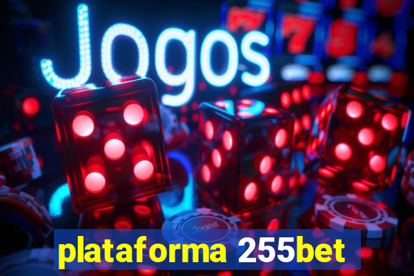 plataforma 255bet