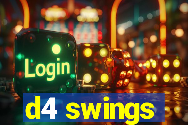 d4 swings